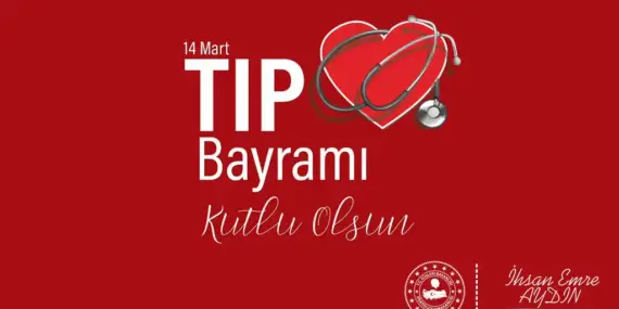 Kaymakam Aydın’ın “14 Mart Tıp Bayramı” Mesajı