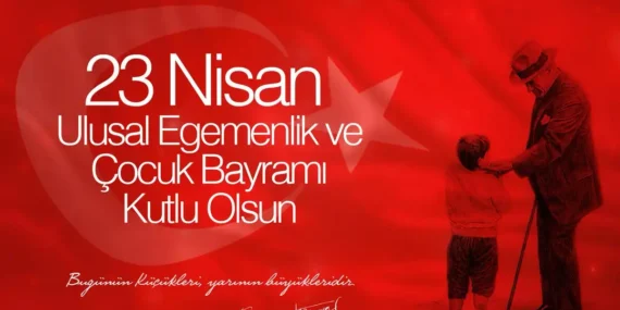 23 Nisan Çocuk Bayramı Nedir ?