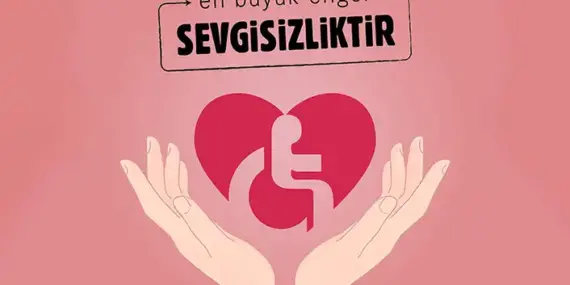 3 Aralık Dünya Engelliler Günü