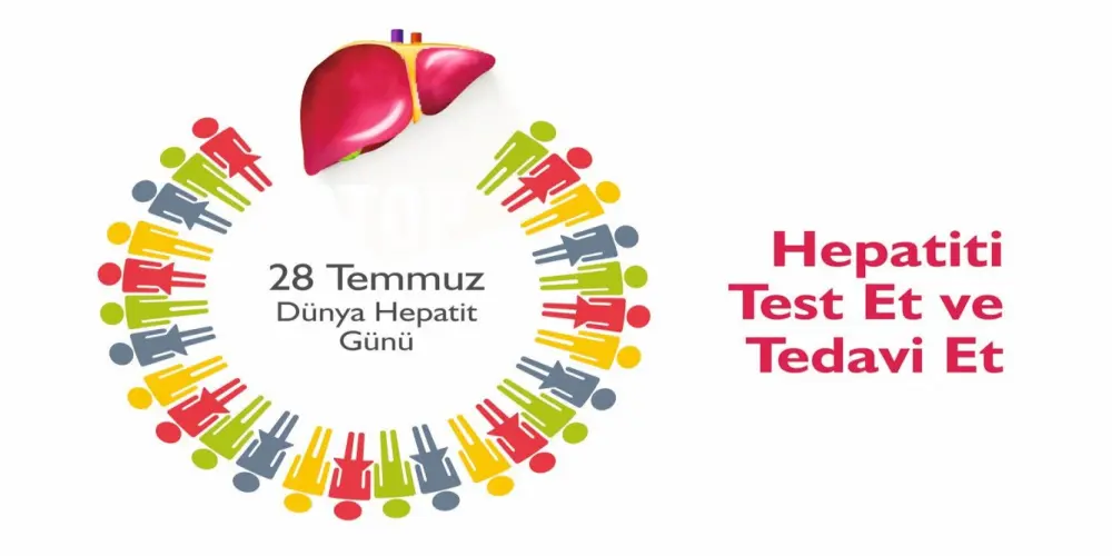 28 Temmuz Dünya Hepatit Günü