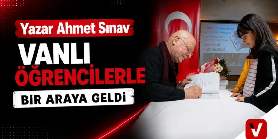 Yazar Ahmet Sınav Vanlı Öğrencilerle Bir Araya Geldi